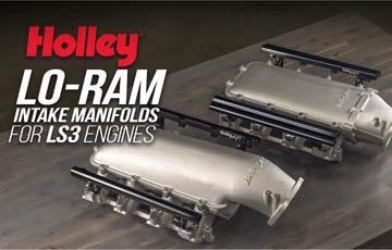 Holley’s High-Clearance, High-Flow Lo Ram Intake Now Available For LS3 Engines - www.holleyefi.se