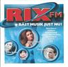 Rix Fm - Bäst Musik Just Nu!!