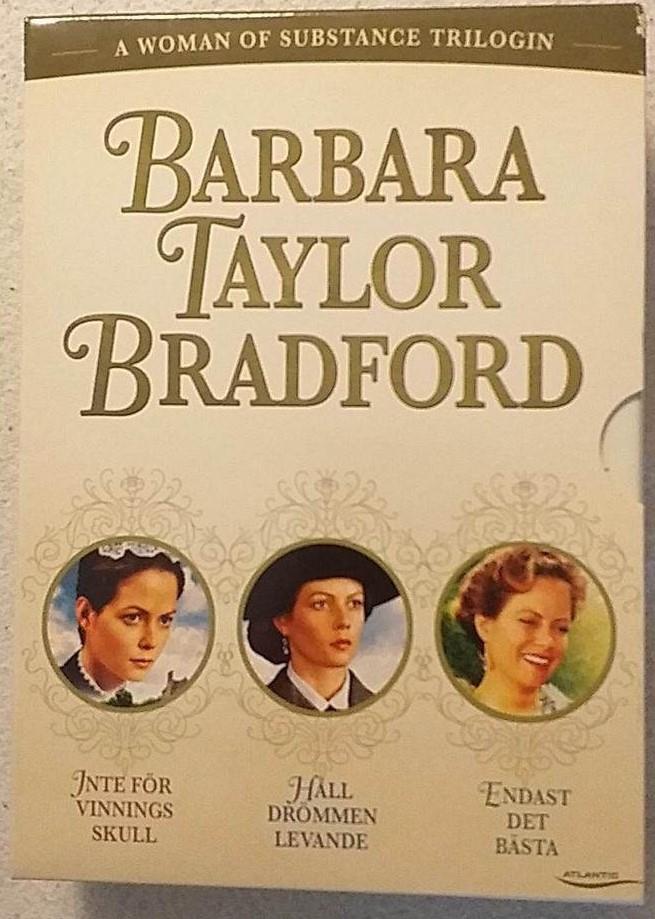 Barbara Taylor Bradford - A woman of substance trilogin