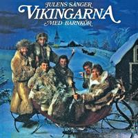 Vikingarna Med Barnkör - Julens Sånger