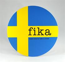 Grytunderlägg, Make time Fika, svenska flaggan
