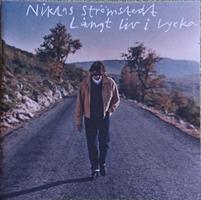 Niklas Strömstedt - Långt Liv I Lycka