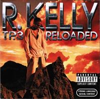 R. Kelly  TP.3 Reloaded (limited)