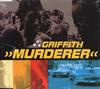 Griffith (maxi) - Murderer
