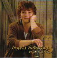 Ingela Söderlund - Vågar Jag Fråga