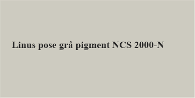  Linus pigment til 1l  grå NCS 2000-N
