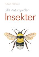 Lilla Naturguiden: Insekter