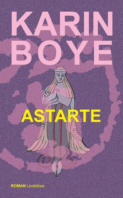 Karin Boyes Astarte