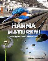 Härma naturen : uppfinningar från evolution