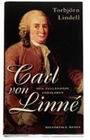 Carl von Linné : den fulländade forskaren