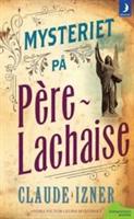 Mysteriet på Pere-Lachaise