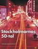 Stockholmarnas 1950-tal