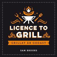 Licence to grill