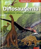 Dinosaurierna : Upptäckterna, arterna, undergången
