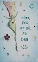 Marianne Gudem-Takk for at du er deg