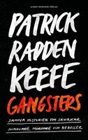 Gangsters : sanna historier om skurkar, svindlare,