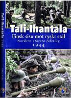 Tali-Ihantala 1944 : finsk sisu mot ryskt stål