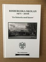Risbergska Skolan 1971-2016