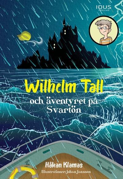 NYHET: Wilhelm Tall och äventyret på Svartön