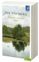 Hemma i världen - Pär Wästberg