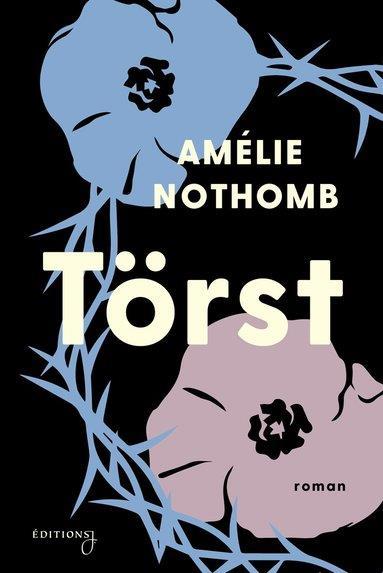 Törst av Amélie Nothomb