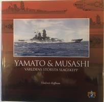 Yamato & Musashi : världens största slagskepp