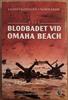 Blodbadet vid Omaha Beach 1944  Landstigningen i Normandie