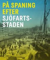 På spaning efter sjöfartsstaden