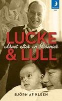 Lucke & Lull: Arvet