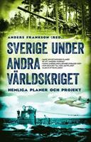 Sverige under andra världskriget : hemliga planer