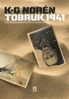 Tobruk 1941 : australiensarna som hejdade Rommel