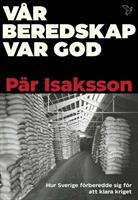 Vår beredskap var god