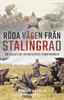 Röda vägen från Stalingrad : en sovjetisk infanterists front