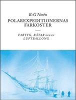 Polarexpeditionernas farkoster : fartyg, båtar och en luftba