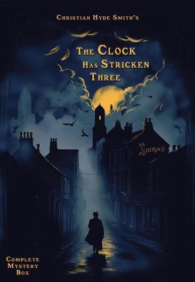 The clock has stricken three av Christian Hyde Smith