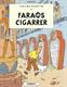 Tintins äventyr 4 : Faraos cigarrer
