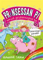 Prinsessan Pi och grishörningen - Enhörningsparaden