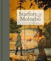 Starfors & Molnebo : Uppländska herrgårdar med anor