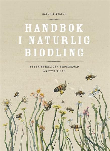 Handbok i naturlig biodling
