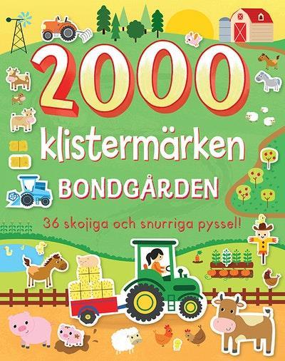 2000 klistermärken bondgården : 36 skojiga och snurriga pyssel