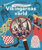 Spännande fakta om vikingarnas värld
