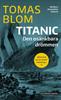 Titanic: Den osänkbara drömmen