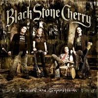 BLACK STONE CHERRY-Folklore and Superstition(LTD)