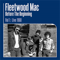 FLEETWOOD MAC-Before the Beginning - 1968-1970 Vol