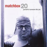Matchbox Twenty-Yourself Or Someone Like You(Atlantic 75)
