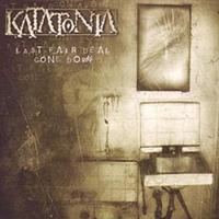 KATATONIA-Last Fair Deal Gone