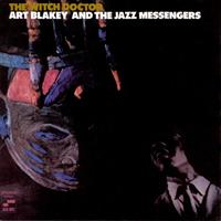 Art Blakey-The Witch Doctor(Tone Poet)