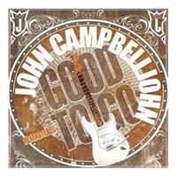 John CampbellJohn-Good to Go(LTD)