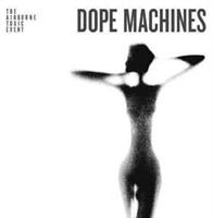 Airborne Toxic Event,The-Dope Machines