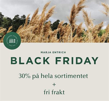 Black Friday30% på Marja Entrich produkterna. 